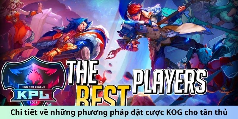 Cá Cược King of Glory Pro League - Cẩm Nang Cho Tân Thủ 2 Jun88king Com - Trang Chủ Jun88.com #1 Việt Nam Chi tiết về những phương pháp đặt cược KOG cho tân thủ