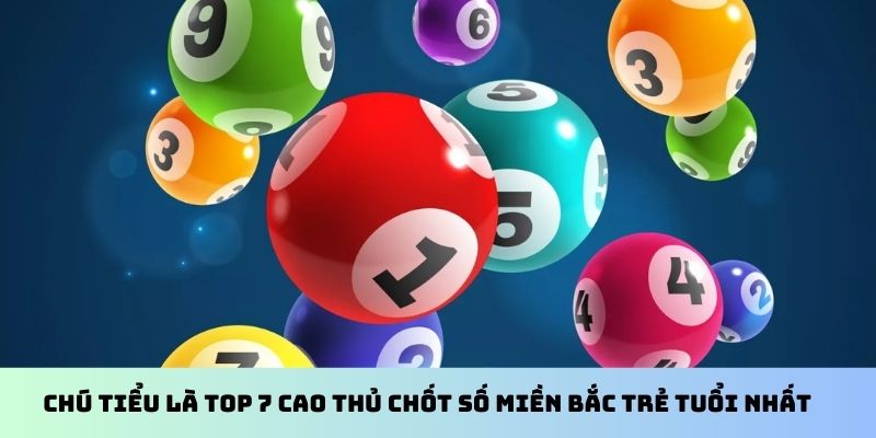 7 Cao Thủ Chốt Số Miền Bắc - Công Thức Chuyên Gia Hay Dùng 2 Jun88king Com - Trang Chủ Jun88.com #1 Việt Nam Chú tiểu là top 7 cao thủ chốt số miền Bắc trẻ tuổi nhất