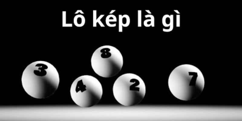 Lô Kép Đẹp Nhất Hôm Nay - Hướng Dẫn Mẹo Soi Cầu Hiệu Quả 1 Jun88king Com - Trang Chủ Jun88.com #1 Việt Nam Định nghĩa về lô kép