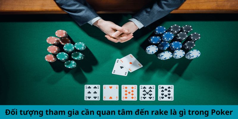 Rake Là Gì Trong Poker? Giải Thích Chi Tiết Cho Newbie 2 Jun88king Com - Trang Chủ Jun88.com #1 Việt Nam Đối tượng tham gia cần quan tâm đến rake là gì trong Poker