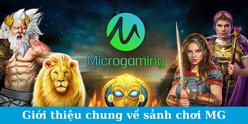 Microgaming - Sự Lựa Chọn Số Một Của Game Thủ Lão Làng 1 Jun88king Com - Trang Chủ Jun88.com #1 Việt Nam Giới thiệu chung về sảnh chơi MG