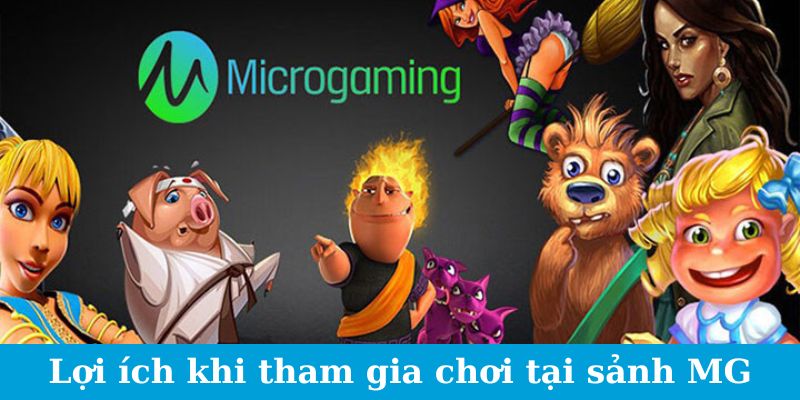 Microgaming - Sự Lựa Chọn Số Một Của Game Thủ Lão Làng 3 Jun88king Com - Trang Chủ Jun88.com #1 Việt Nam Lợi ích khi tham gia chơi tại sảnh MG