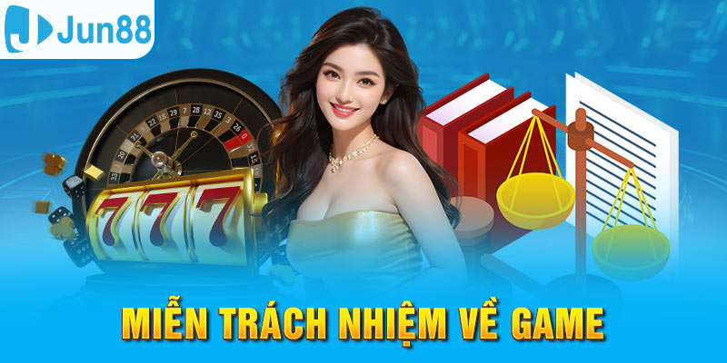Miễn Trách Nhiệm Jun88 – Nguyên Tắc Quan Trọng Cần Nhớ 2 Jun88king Com - Trang Chủ Jun88.com #1 Việt Nam Lỗi từ nhà phát hành thì Jun88 sẽ miễn trách nhiệm