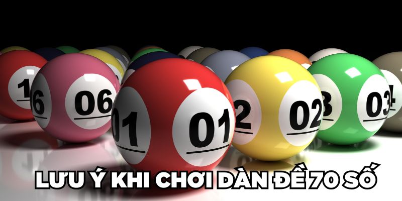 Dàn Đề 70 Số Là Gì? Cách Lập Dàn Số Hiệu Quả Cho Lô Thủ 3 Jun88king Com - Trang Chủ Jun88.com #1 Việt Nam Lưu ý khi chơi dàn đề 70 số