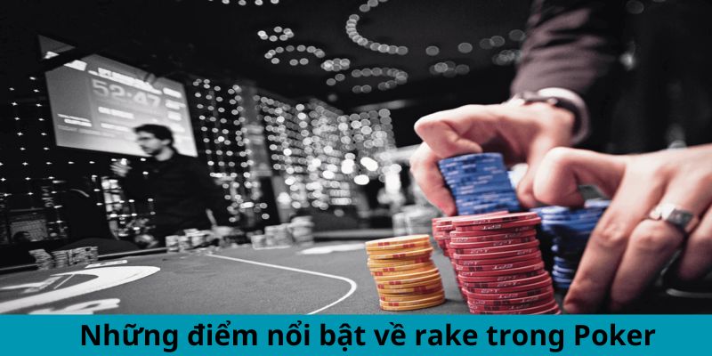 Rake Là Gì Trong Poker? Giải Thích Chi Tiết Cho Newbie 3 Jun88king Com - Trang Chủ Jun88.com #1 Việt Nam Những điểm nổi bật về rake trong Poker