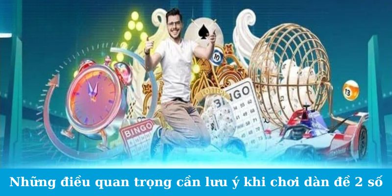 Dàn Đề 2 Số - Bí Quyết Chọn Số Chuẩn Xác Từ Cao Thủ 3 Jun88king Com - Trang Chủ Jun88.com #1 Việt Nam Những điều quan trọng cần lưu ý khi chơi dàn đề 2 số