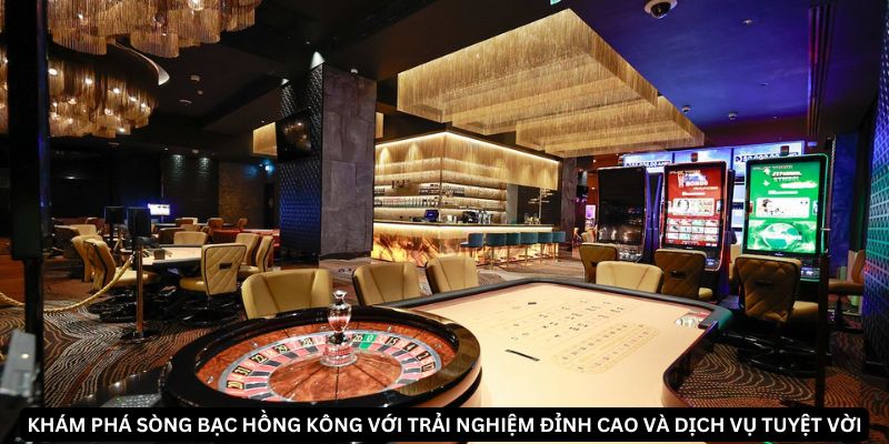 Sòng Bạc Casino Hồng Kông Đẳng Cấp Làm Người Chơi Mê Mẩn 1 Jun88king Com - Trang Chủ Jun88.com #1 Việt Nam Sòng bạc Casino Hồng Kông với những trò chơi đẳng cấp