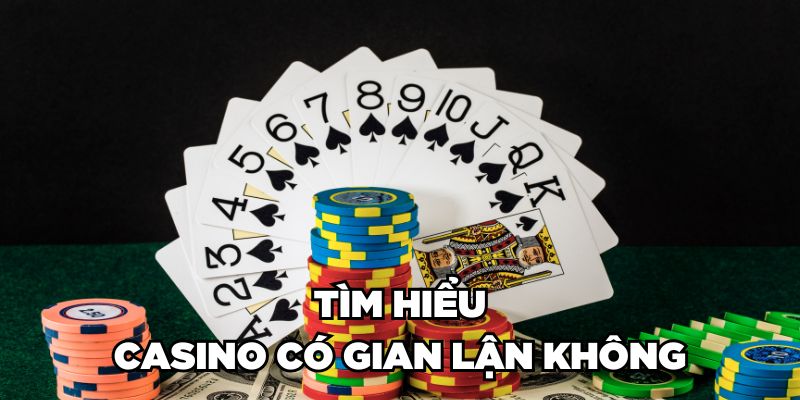 Casino Có Gian Lận Không? Cách Nhận Biết Casino Bịp 2024 1 Jun88king Com - Trang Chủ Jun88.com #1 Việt Nam Tìm hiểu Casino có gian lận không