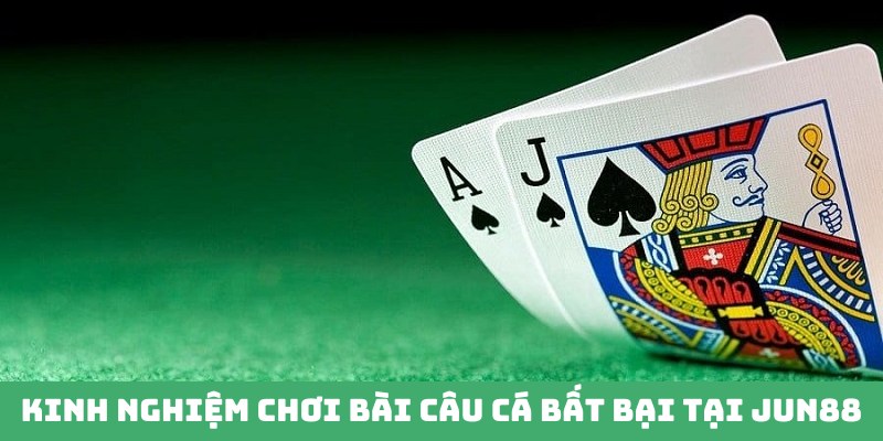 Bài Câu Cá - Game Giải Trí Thịnh Hành Top 1 Tại Jun88 3 Jun88king Com - Trang Chủ Jun88.com #1 Việt Nam Kinh nghiệm bạn cần lưu ý khi tham gia chơi bài Câu Cá