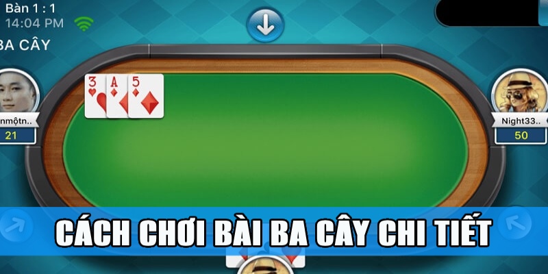 Ba Cây – Tận Hưởng Đánh Bài Siêu Tốc Giàu Nhanh Chóng 2 Jun88king Com - Trang Chủ Jun88.com #1 Việt Nam Cách chơi bài 3 cây chuẩn xác mới nhất 2024