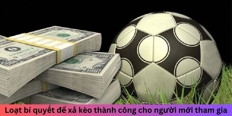 Xả Kèo Là Gì? Hiểu Rõ Để Tối Ưu Hóa Lợi Nhuận Khi Cược 3 Jun88king Com - Trang Chủ Jun88.com #1 Việt Nam Loạt bí quyết để xả kèo thành công cho người mới tham gia