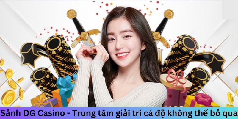 Sảnh DG Casino - Khu Vực VIP Cho Các Tín Đồ Cá Cược 2 Jun88king Com - Trang Chủ Jun88.com #1 Việt Nam Sảnh DG Casino - Trung tâm giải trí cá độ không thể bỏ qua