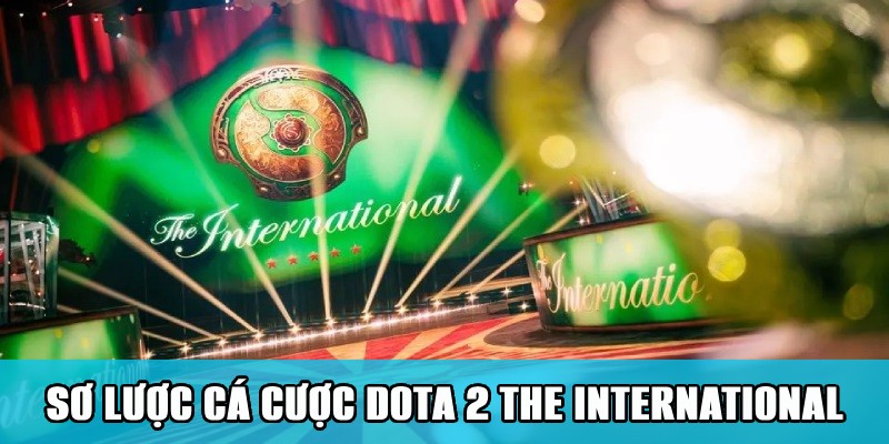 Cá Cược Dota 2 The International Mãn Nhãn Các Trận Đấu 1 Jun88king Com - Trang Chủ Jun88.com #1 Việt Nam Sơ lược về hình thức cá cược Dota 2 The International