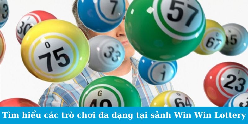 Sảnh Win Win Lottery - Bí Mật Của Các Tỷ Phú Xổ Số 2 Jun88king Com - Trang Chủ Jun88.com #1 Việt Nam Tìm hiểu các trò chơi đa dạng tại sảnh Win Win Lottery