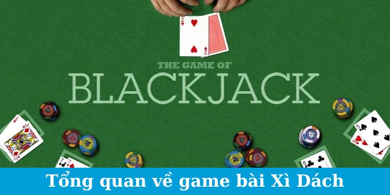 Blackjack Online - Kinh Nghiệm Chơi Từ Các Pro Chia Sẻ 1 Jun88king Com - Trang Chủ Jun88.com #1 Việt Nam Đôi nét sơ bộ về game bài Xì Dách